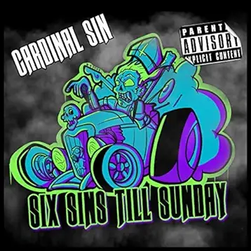 Six Sins Till Sunday : Cardinal Sin